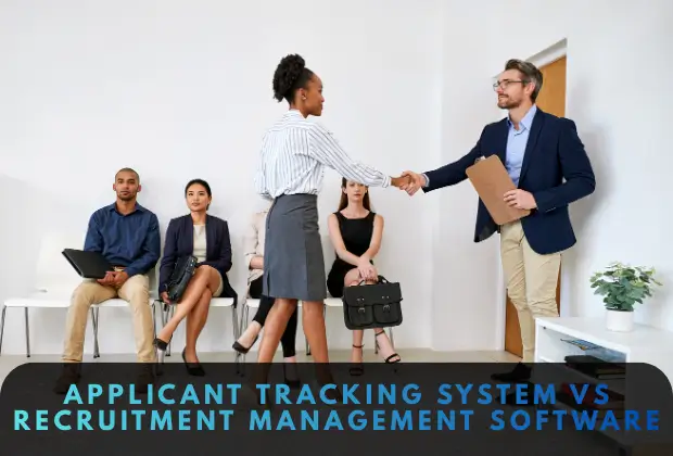 Applicant Tracking System vs Recruitment Management Software
